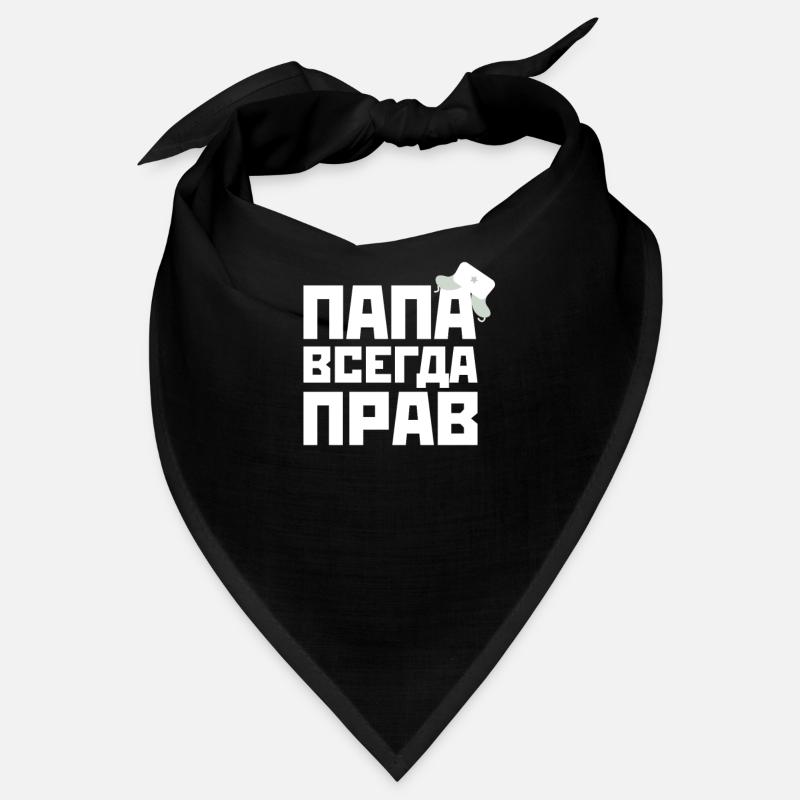 Russian shirt daddy is always right gift Bandana
