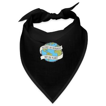 DESTROY THE PATRIARCHY NOT THE PLANET - Bandana - Schwarz - Vorne