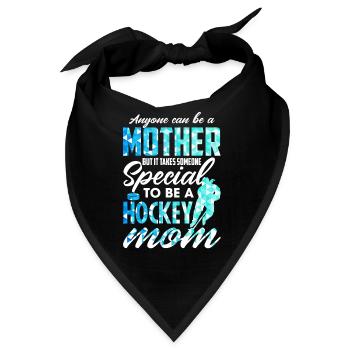 It Takes Someone Special To Be A Hockey Mom Funny - Bandana - Schwarz - Vorne