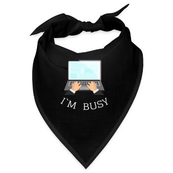 I`M BUSY Gift Idea - Bandana - Schwarz - Vorne