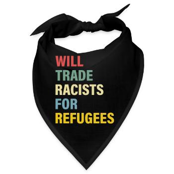 Tauschen Sie Rassisten gegen Flüchtlinge - Bandana - Schwarz - Vorne