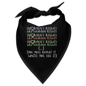 Frauenrechte, Menschenrechte, Gleichberechtigung - Bandana - Schwarz - Vorne