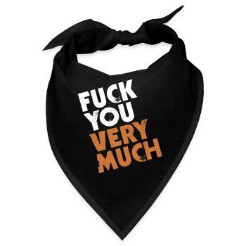 Fuck You Very Much - Bandana - Schwarz - Vorne