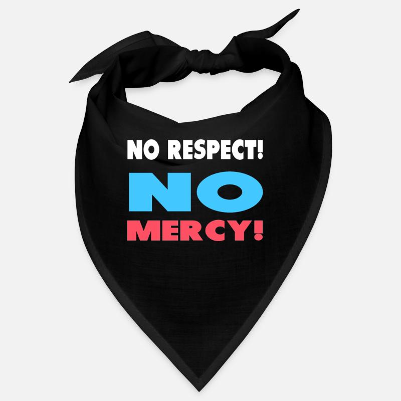 Pas de respect! Pas de pitié! - Bandana - noir