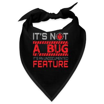 Programmieren - Its Not A Bug - Bandana - Schwarz - Vorne
