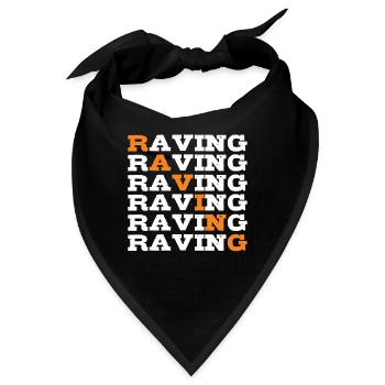 Raving Rave Raver - Bandana - Schwarz - Vorne