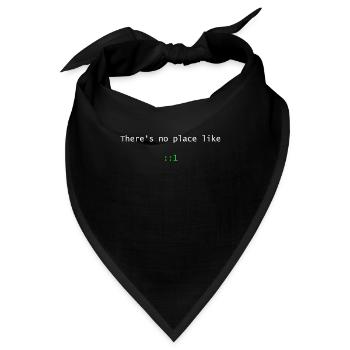 There is no place like ::1 - Bandana - Schwarz - Vorne