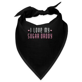 I Love My Sugar Daddy I Babygirl Babe Geschenk - Bandana - Schwarz - Vorne