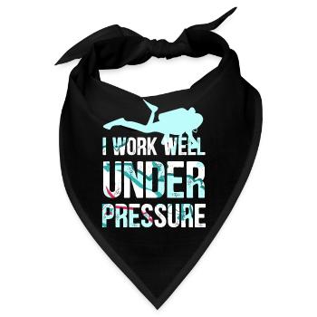 I work well under pressure - Taucher - Bandana - Schwarz - Vorne