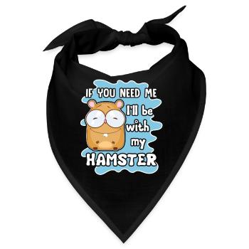 Hamster Ich werde mit meinem Hamster sein - Bandana - Schwarz - Vorne