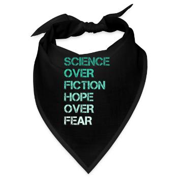 Science Over Fiction Hope Over Fear - Bandana - Schwarz - Vorne