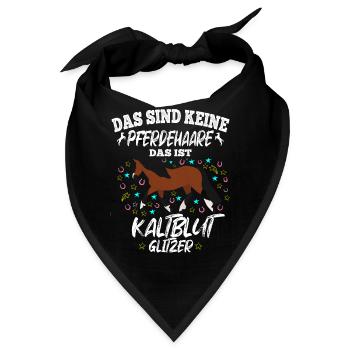 Das sind keine Pferdehaare Das ist Kaltblut - Bandana - Schwarz - Vorne