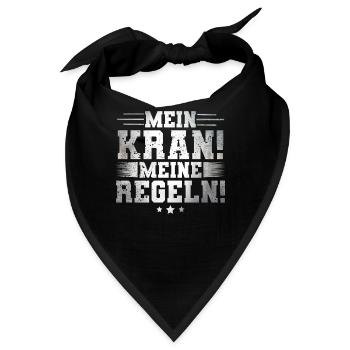 Mein Kran! Meine Regeln! - Bandana - Schwarz - Vorne