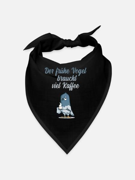 Die frühe Taube braucht viel Kaffee - Bandana - Schwarz - Vorne