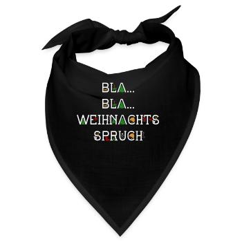 Bla Bla Weihnachtsspruch - Bandana - Schwarz - Vorne