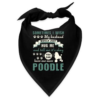 Pudel Umarme meinen Pudel - Bandana - Schwarz - Vorne