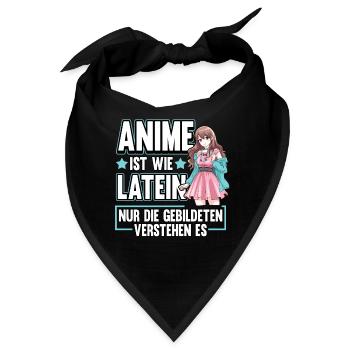 Anime ist wie Latein Otaku Manga - Bandana - Schwarz - Vorne