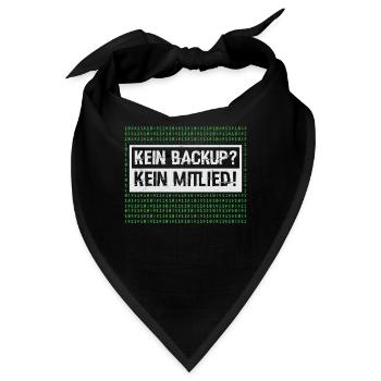 Kein Back up Kein Mitleid Informatiker Geschenk - Bandana - Schwarz - Vorne