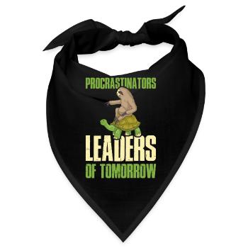 Procrastinators Leaders Prokrastination Geschenk - Bandana - Schwarz - Vorne