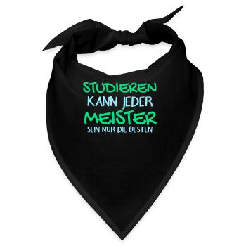 Studieren Kann Jeder - Meister Meisterprüfung - Bandana - Schwarz - Vorne