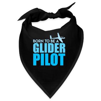 Segelflugzeug Spruch Born to be a Glider Pilot - Bandana - Schwarz - Vorne