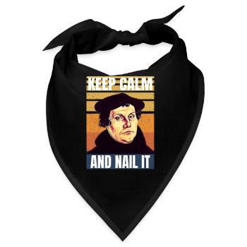 Martin Luther - Keep Calm And Nail It - Bandana - Schwarz - Vorne