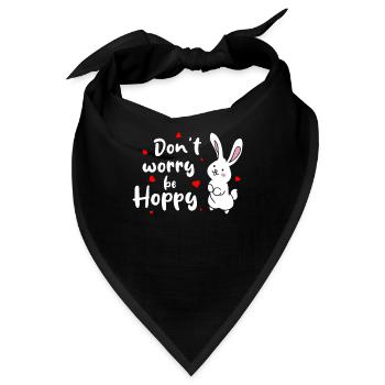 Don't Worry Be Hoppy Hase Kaninchen - Bandana - Schwarz - Vorne