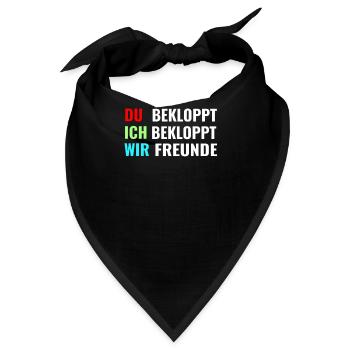 Du bekloppt Ich bekloppt Wir freunde Kommunikation - Bandana - Schwarz - Vorne