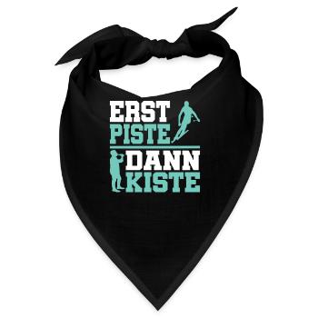 Erst Piste dann Kiste - Bandana - Schwarz - Vorne