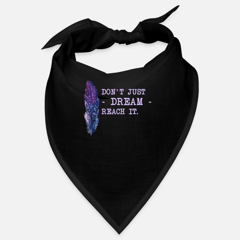 Motivation Saying Dreams Bandana