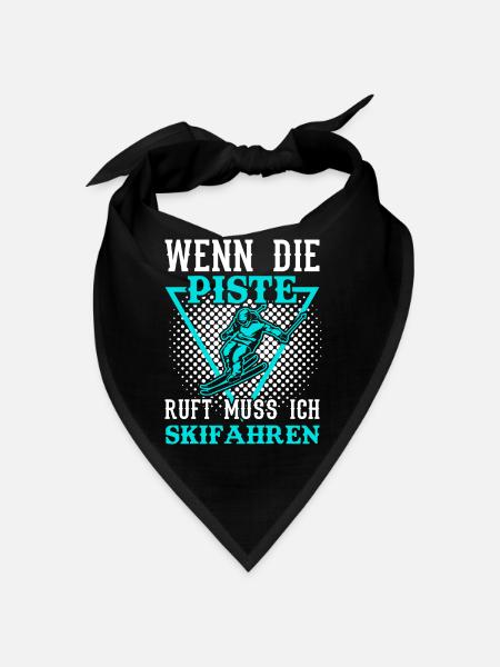 Skifahren | Wenn die Piste ruft muss ich Skifahren - Bandana - Schwarz