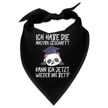 Matura geschafft kann ich jetzt ins Bett Matura - Bandana - Schwarz - Vorne