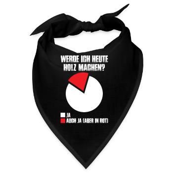Werde ich heute Holz machen? Kettensäge Forstwirt - Bandana - Schwarz - Vorne