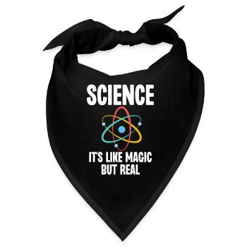 Wissenschaft Es ist wie Magie, aber real - Bandana - Schwarz - Vorne