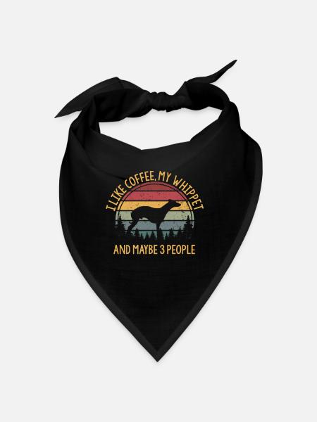 I like coffee my Whippet and maybe 3 people - Bandana - black - Front