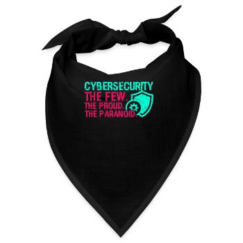 Cybersicherheit Die wenigen Die Stolzen Die Paranoiden - - Bandana - Schwarz - Vorne