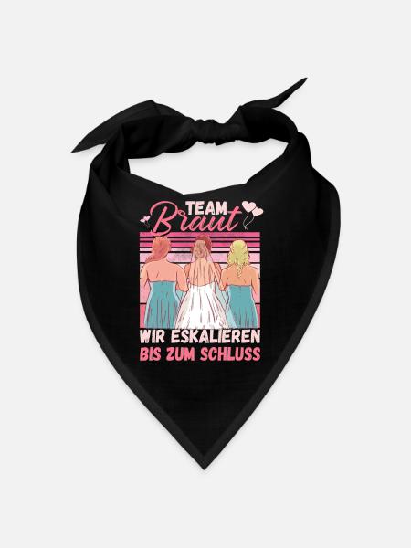 Team Braut JGA Junggesellenabschied Polter Mädels - Bandana - Schwarz - Vorne
