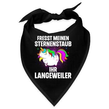 Einhorn Fresst Meinen Sternenstaub Ihr Langeweiler - Bandana - Schwarz - Vorne