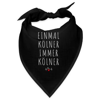 Köln Einmal Kölner Immer Kölner Karneval Kölsch - Bandana - Schwarz - Vorne
