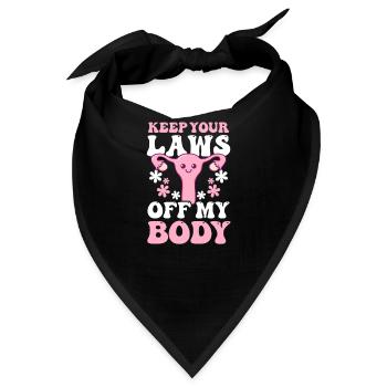 Roe v Wade Pro Choice Halten Sie Ihre Gesetze von meinem Körper fern - Bandana - Schwarz - Vorne