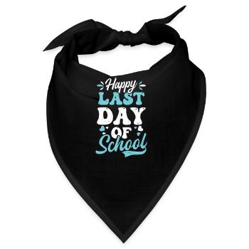 Last Day Of School Happy Last Day Of School - Bandana - Schwarz - Vorne