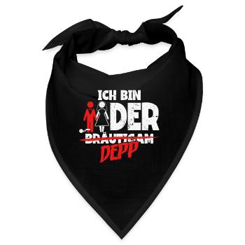 Ich bin der Depp Bräutigam - Bandana - Schwarz - Vorne