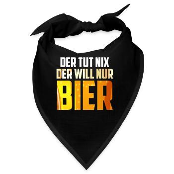 Der will nur Bier saufen Biertrinker - Bandana - Schwarz - Vorne