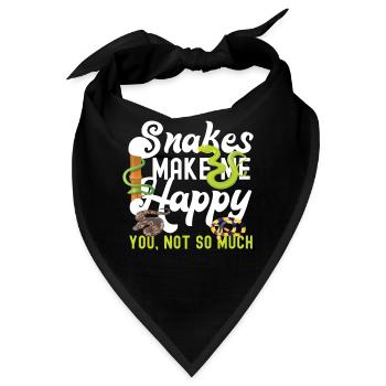 Snake Serpent Snakes Make Me Happy - Bandana - Schwarz - Vorne