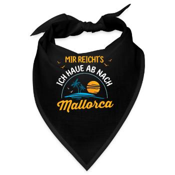 Mir reichts ich haue ab nach Mallorca - Bandana - Schwarz - Vorne