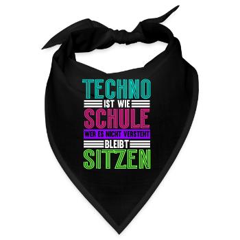 Techno Ist Wie Schule Techno - Bandana - Schwarz - Vorne