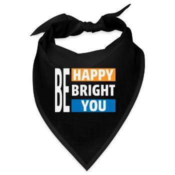 Be Happy Bright You - Bandana - Schwarz - Vorne