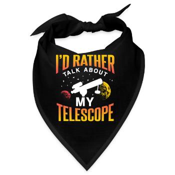 Ich Würde Lieber Über Mein Teleskop Sprechen - Bandana - Schwarz - Vorne