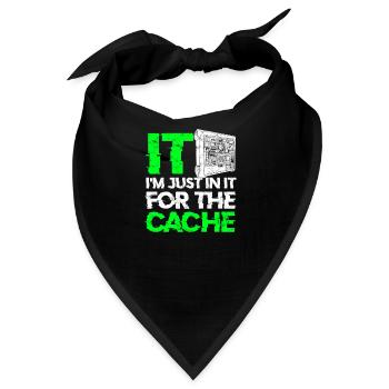 IT Ich bin nur für den Cache drin - tech - Bandana - Schwarz - Vorne