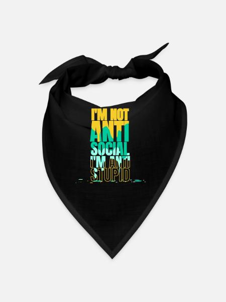 I am anti-stupid not antisocial introvert - Bandana - black - Front